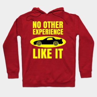 No other experience like it - Rotary cars Hoodie